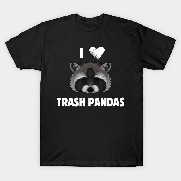 I <3 trash pandas T-Shirt by Meow Meow Designs